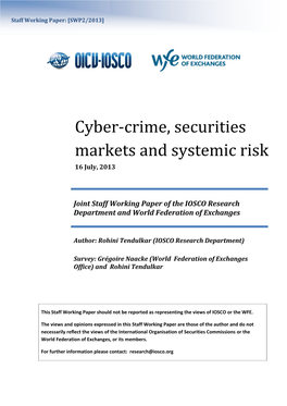 Cyber-Crime, Securities Markets and Systemic Risk 16 July, 2013