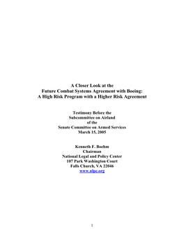 A Closer Look at the Future Combat Systems Agreement with Boeing: a High Risk Program with a Higher Risk Agreement