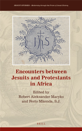 Jesuit Studies Modernity Through the Prism of Jesuit History