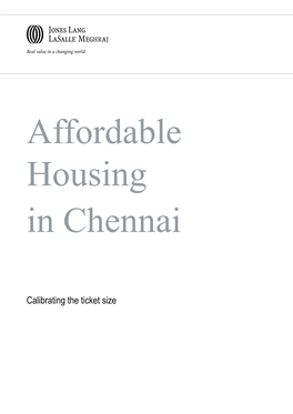 Calibrating the Ticket Size  Affordable Housing - Chennai