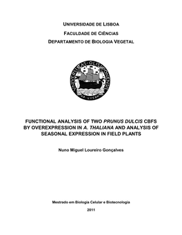 Functional Analysis of Two Prunus Dulcis Cbfs by Overexpression in A. Thaliana and Analysis of Seasonal Expression in Field Plants