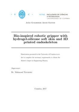 Bio-Inspired Robotic Gripper with Hydrogel-Silicone Soft Skin and 3D Printed Endoskeleton