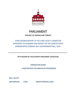Tobago Self Government) Bill, 2018 Was Carried Over to the Fourth Session of the 11Th Parliament