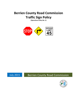 Berrien County Road Commission Traffic Sign Policy (Operations Policy No