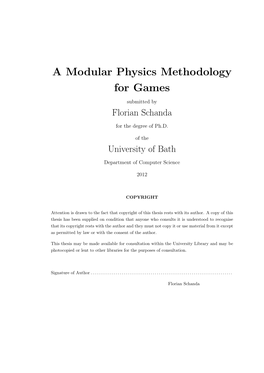 A Modular Physics Methodology for Games Submitted by Florian Schanda