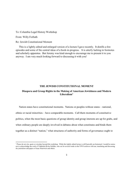 Willy Forbath Re: Jewish Constitutional Moment This Is a Lightly Edited and Enlarged Version of a Lecture I Gave Recently