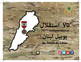 75Éme Indépendance... Le Jubilé Du Liban