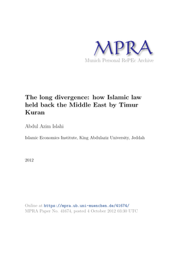 The Long Divergence: How Islamic Law Held Back the Middle East by Timur Kuran