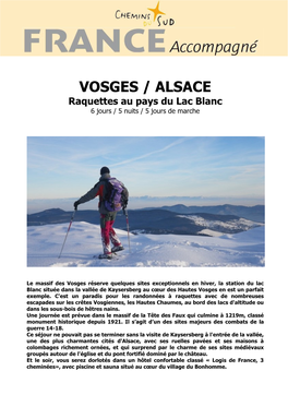 VOSGES / ALSACE Raquettes Au Pays Du Lac Blanc 6 Jours / 5 Nuits / 5 Jours De Marche