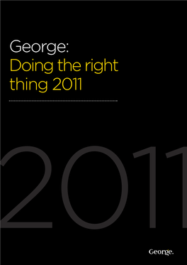 George: Doing the Right Thing 2011 2011 Doing the Right Thing 2011