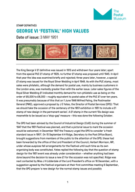 GEORGE VI ‘FESTIVAL’ HIGH VALUES Date of Issue: 3 MAY 1951