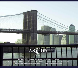Founded in New York City in 1989, Aston