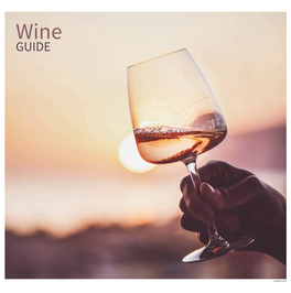 © ADOBE STOCK WINE GUIDE | HISTORY Ancient Wines Wine Has Been Around for a Long Time