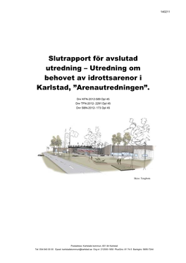 Utredning Om Behovet Av Idrottsarenor I Karlstad, ”Arenautredningen”