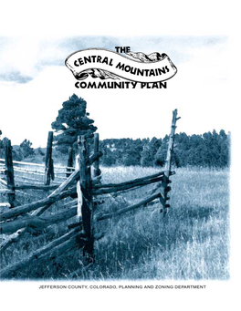 Central Mountains Community Plan Becomes the Heart of the Jefferson County Mountain Planning Process