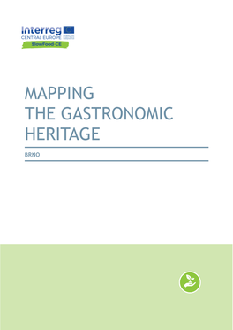 Mapping the Gastronomical Cultural Heritage of Brno