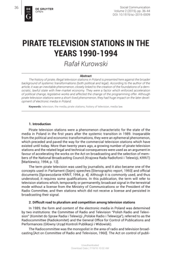 PIRATE TELEVISION STATIONS in the YEARS 1990-1994 Rafał Kurowski