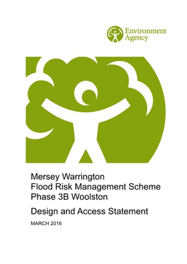 Mersey Warrington Flood Risk Management Scheme Phase 3B Woolston Design and Access Statement MARCH 2016
