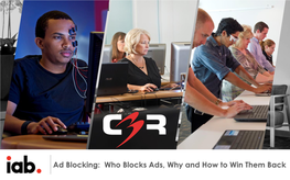 Ad Blocking: Who Blocks Ads, Why and How to Win Them Back 2 Table of Contents