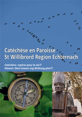 Catéchèse En Paroisse St Willibrord Region Echternach