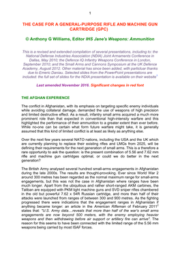 THE CASE for a GENERAL-PURPOSE RIFLE and MACHINE GUN CARTRIDGE (GPC) © Anthony G Williams, Editor IHS Jane's Weapons: Ammunitio