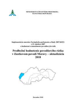 Predbežné Hodnotenie Povodňového Rizika V Čiastkovom Povodí Moravy – Aktualizácia 2018