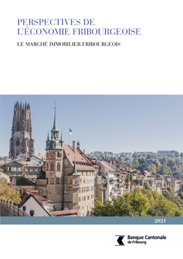 Le Marché Immobilier Fribourgeois