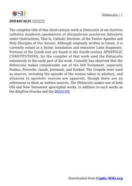 Didascalia | 1 Downloaded from Coptic-Wiki.Org DIDASCALIA ةيلوقسد the Complete Title of This Third-Century Work Is Didasc