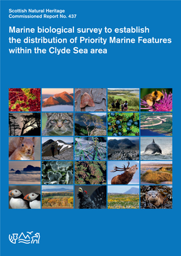 SNH Commissioned Report 437: Marine Biological Survey to Establish the Distribution of Priority Marine Features Within the Clyde