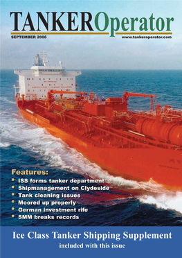 Ice Class Tanker Shipping Supplement Included with This Issue IFC.Qxd 06/09/2006 05:07 Page 1