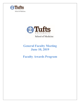 General Faculty Meeting June 10, 2019 Faculty Awards Program