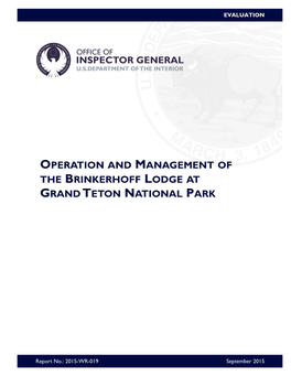 Operation and Management of the Brinkerhoff Lodge at Grand Teton National Park