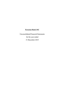 Eurasian Bank JSC Unconsolidated Financial Statements for The