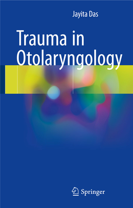 Jayita Das Trauma in Otolaryngology