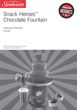 Snack Heroes™ Chocolate Fountain