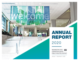 2020 Annual Report Tells the Story of the Convention Center Facing Adversity and Confidently ECONOMIC BENEFITS from WSCC EVENTS