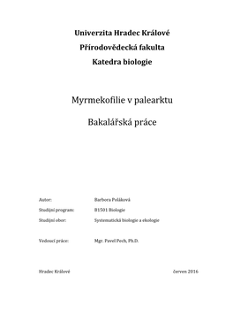 Myrmekofilie V Palearktu Bakalářská Práce