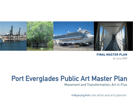 Port Everglades Public Art Master Plan Movement and Transformation, Art in Flux