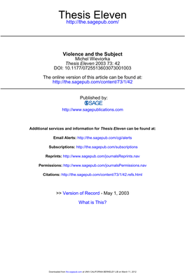 Violence and the Subject Michel Wieviorka Thesis Eleven 2003 73: 42 DOI: 10.1177/0725513603073001003