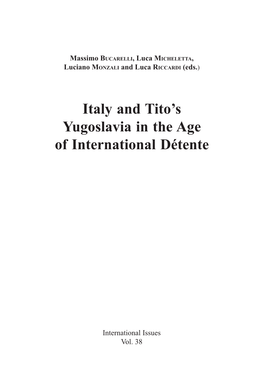 Italy and Tito's Yugoslavia in the Age of International Détente