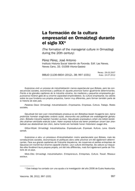 La Formación De La Cultura Empresarial En Ormaiztegi Durante El Siglo XX* (The Formation of the Managerial Culture in Ormaiztegi During the 20Th Century)