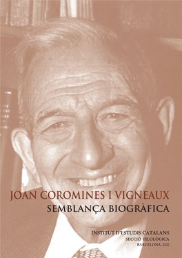 Joan Coromines I Vigneaux Semblança Biogràfica