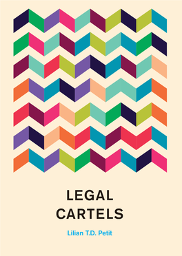 Legal Cartels