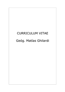 CURRICULUM VITAE Geóg. Matías Ghilardi