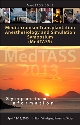 Mediterranean Transplantation Anesthesiology and Simulation Symposium (Medtass) Medtass 2013