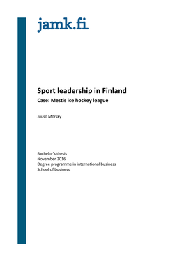 Sport Leadership in Finland Case: Mestis Ice Hockey League