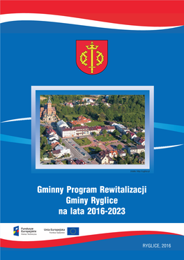 Gminny Program Rewitalizacji Gminy Ryglice Na Lata 2016-2023
