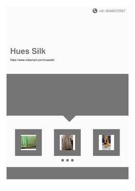 Hues Silk About Us