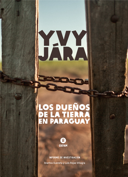 Yvy Jára · LOS DUEÑOS DE La Tierra En PARAGUAY 1 Yvy Jára