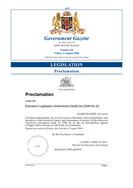Government Gazette of the STATE of NEW SOUTH WALES Number 98 Friday, 4 August 2006 Published Under Authority by Government Advertising LEGISLATION Proclamation